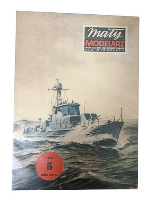 MAŁY MODELARZ 5/1978 OKRĘT PATROLOWY