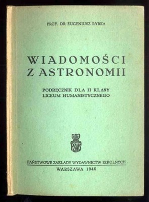 Wiadomości z astronomii. Podręcznik dla II kl.