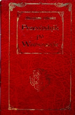 Przewodnik po Warszawie reprint z 1922 r