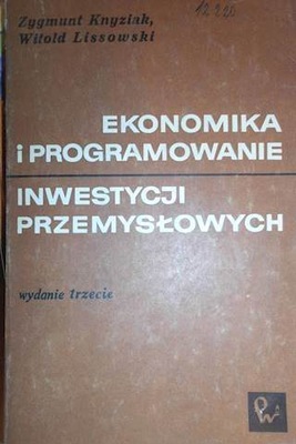 Ekonomika i programowanie inwestycji przemysłowych