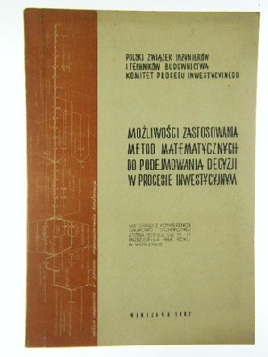 MOŻLIWOŚCI ZASTOSOWANIA METOD MATEMATYCZNYCH