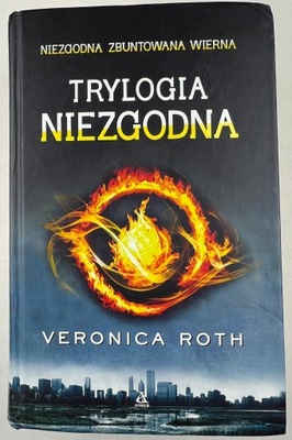 Trylogia Niezgodna Veronica Roth