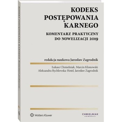 Kodeks postępowania karnego. Kom. nowelizacja 2019