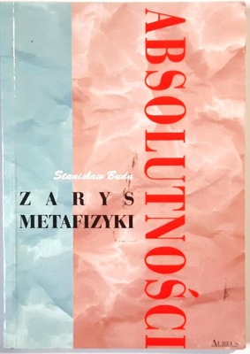 BUDA ZARYS METAFIZYKI ABSOLUTNOŚCI