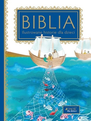 BIBLIA. ILUSTROWANE HISTORIE DLA DZIECI - Mediani