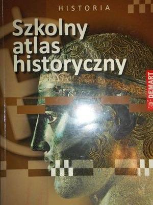 Szkolny atlas historyczny - Praca zbiorowa