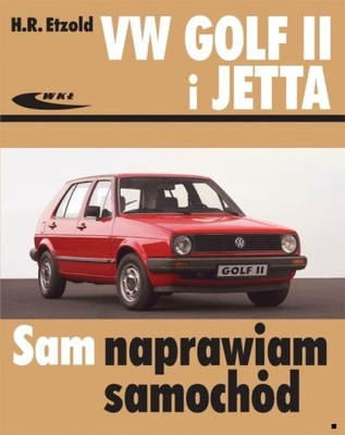 VW GOLF 2 JETTA (1983-1992) II PORADNIK MANUAL SAM NAPRAWIAM / 24H  