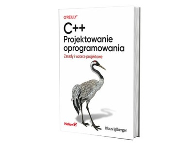 C++. Projektowanie oprogramowania