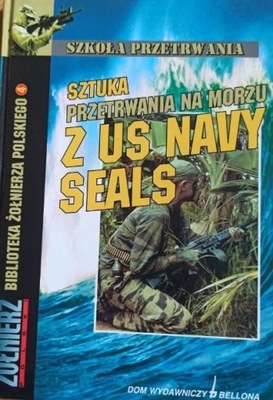 Sztuka przetrwania na morzu z US Navy Seals