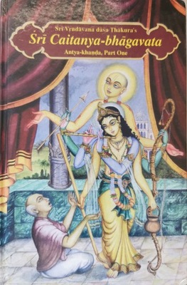 Śri Caitanya-bhagavata Antya-khanda Part One