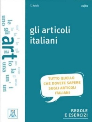 Grammatiche ALMA: Gli articoli italiani. Libro