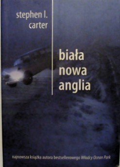 Biała Nowa Anglia Stephen L. Carter