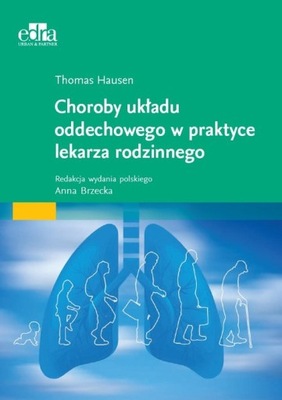 Choroby układu oddechowego w praktyce lekarza