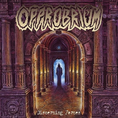 OPPROBRIUM: DISCERNING FORCES [CD]