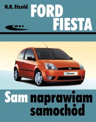 Ford Fiesta 2002-2008 SAM NAPRAWIAM MAZDA 2//