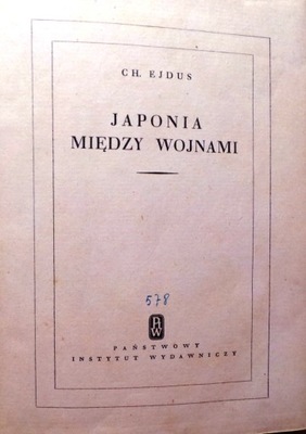 JAPONIA między wojnami, C.H. EJDUS [PIW 1950]