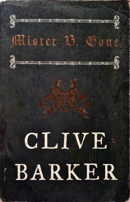 CLIVE BARKER - MISTER G. GONE