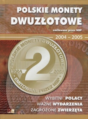Monety okolicznościowe 2 zł tom 3 - 2004-2005