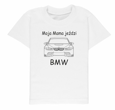 Koszulka t-shirt Mój tata jeździ BMW