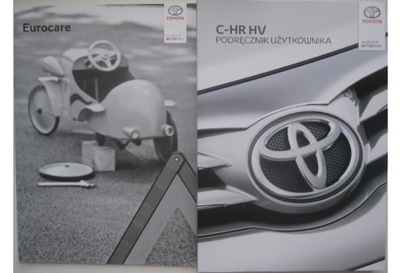 TOYOTA C-HR HYBRID Polska książka obsługi Toyota CHR Hybryda oryginał
