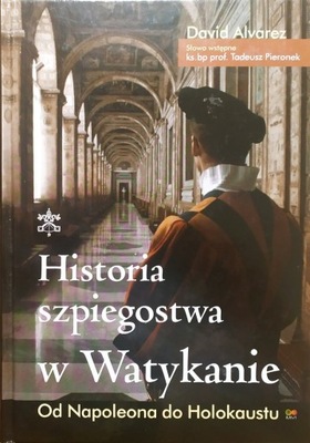 David Alvarez Historia szpiegostwa w Watykanie