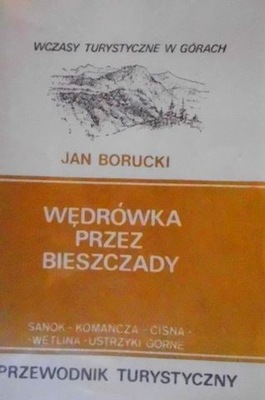 Wędrówka przez Bieszczady - Jan Borucki