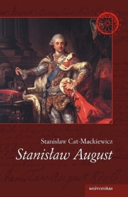 Stanisław Cat-Mackiewicz - Stanisław August