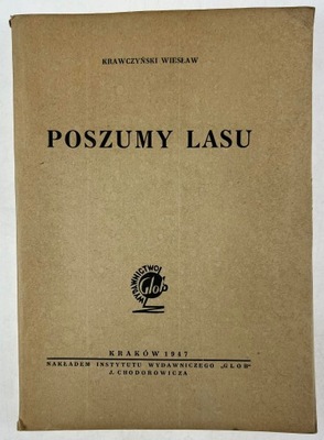 Poszumy lasu Wiesław Krawczyński 1947