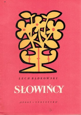 Słowińcy. Lech Bądkowski