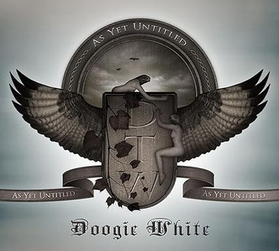 DOOGIE WHITE - AS YET UNTITLED