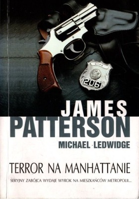 Terror na Manhattanie - James Patterson, Michael Ledwidge