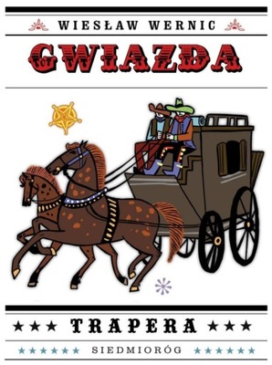Gwiazda Trapera - Wiesław Wernic