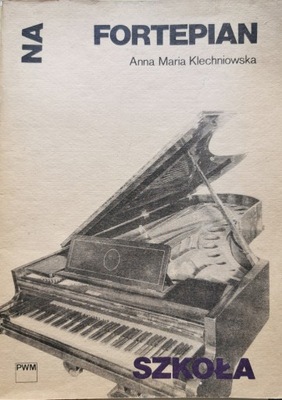 Szkoła na fortepian A. M. Klechniowska 1984