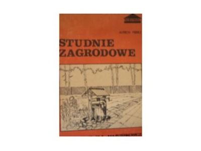 Studnie zagrodowe - A Podrez