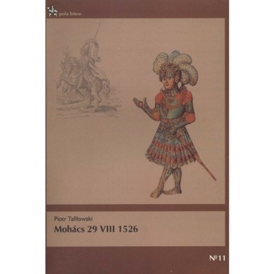 Mohacs 29 VIII 1526
