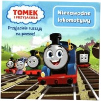 Tomek i przyjaciele. Niezawodne lokomotywy