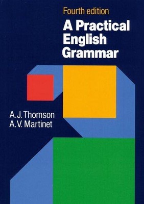 Practical English Grammar A. J. THOMSON