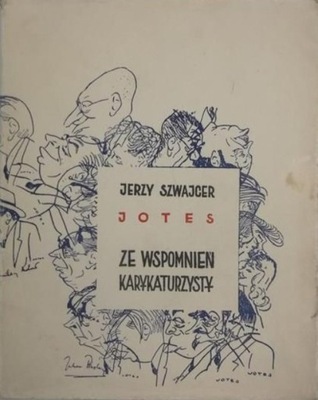 Ze wspomnień karykaturzysty