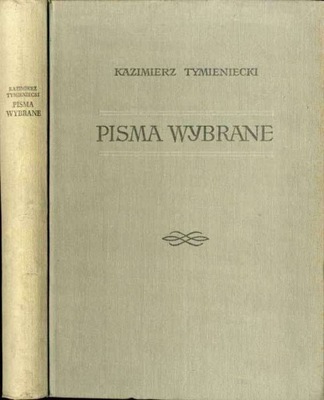 Kazimierz Tymieniecki: Pisma wybrane, 1956