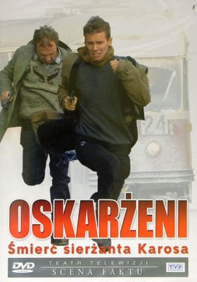 TEATR TVP: OSKARŻENI - ŚMIERĆ SIERŻANTA KAROSA [DVD]