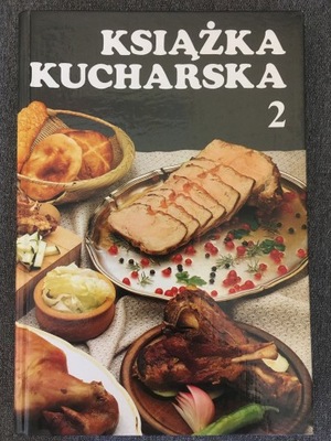 KSIĄŻKA KUCHARSKA część 2: PRZEPISY KULINARNE