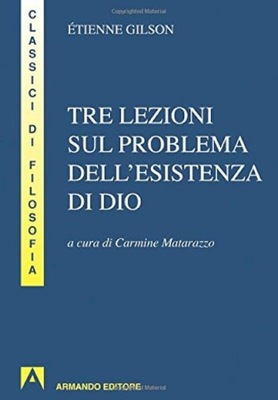 Tre lezioni sul problema dellesistenza di Dio