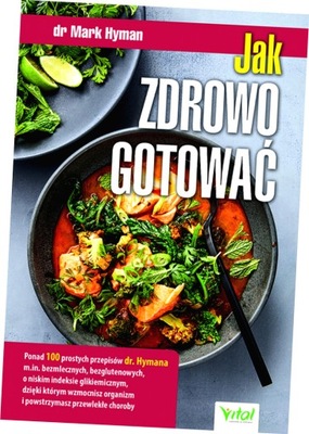 Jak zdrowo gotować