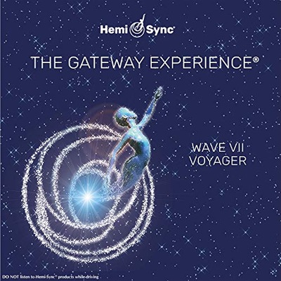 Hemi-Sync The Gateway Experience: Wave VII - Voyager