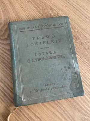 PRAWO ŁOWIECKIE USTAWA O RYBOŁÓWSTWIE 1937