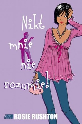 Nikt mnie nie rozumie! Rosie Rushton