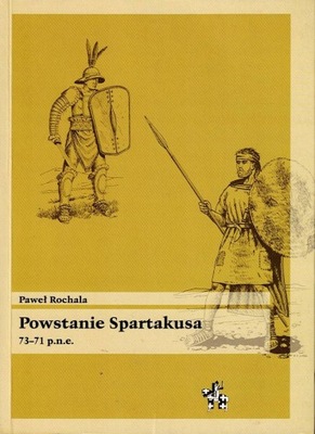 Powstanie Spartakusa 73-71 p.n.e. Rochala