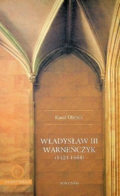 Władysław III Warneńczyk 1424 - 1444