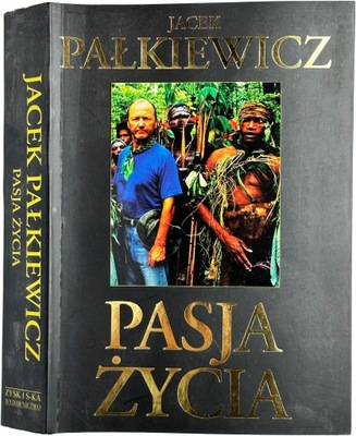 Jacek Pałkiewicz - Pasja życia Autograf