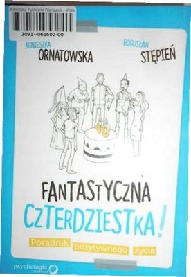 Fantastyczna czterdziestka! - Agnieszka Ornatowska